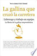 Libro La gallina que cruzo la carretera / The Chicken who Crossed the Road