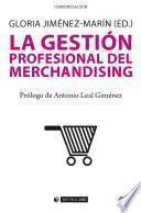 Libro La gestión profesional del merchandising