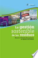 La gestión sostenible de los residuos. Memorias II Simposio Iberoamericano de Ingeniería de Residuos