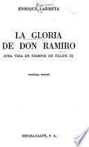 La gloria de don Ramiro (una vida en tiempos de Felipe II)