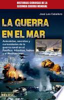 Libro La Guerra En El Mar