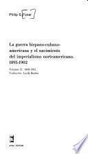 La guerra hispano-cubano-americana y el nacimiento del imperialismo norteamericano, 1895-1902: 1898-1902