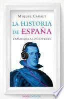 Libro La historia de España explicada a los jóvenes