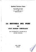 La Historia del Perú de Juan Basilio Cortegana