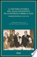 Libro La historia interna del Atlas Lingüístico de la Península Ibérica (ALPI)