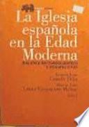 La Iglesia española en la edad moderna