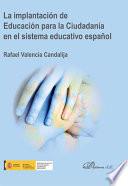 La implantación de educación para la ciudadanía en el sistema educativo español