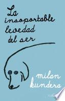 Libro La insoportable levedad del ser