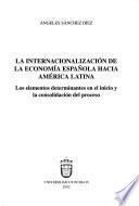 La internacionalización de la economía española hacia América Latina