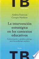 La intervención estratégica en los contextos educativos