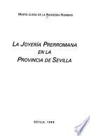 La joyería prerromana en la Provincia de Sevilla