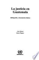 La justicia en Guatemala