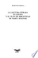 La lectura pública en España y el Plan de Bibliotecas de María Moliner