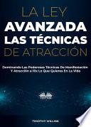 Libro La ley avanzada las técnicas de atracción
