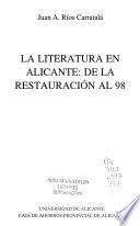 La literatura en Alicante, de la Restauración al 98
