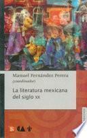 La literatura mexicana del siglo XX