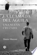 Libro La Llamada del Águila