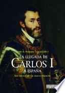La llegada de Carlos I a España