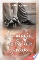Libro La magia de bailar juntos