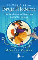 Libro La Magia de la Bruja Moderna
