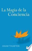 Libro La Magia de la Conciencia