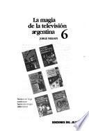 La magia de la televisión argentina: 1991-1995
