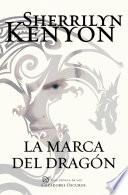 Libro La marca del dragón (Cazadores Oscuros 26)