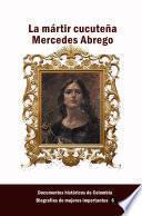 La mártir cucuteña Mercedes Abrego