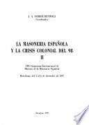 La masonería española y la crisis colonial del 98