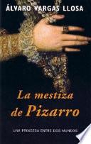 Libro La mestiza de Pizarro