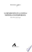 Libro La metaficción en la novela española contemporánea