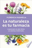 Libro La naturaleza es tu farmacia