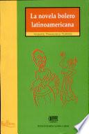 La novela bolero latinoamericana