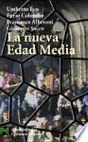 Libro La nueva Edad Media