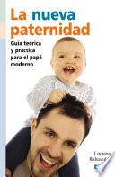 Libro La Nueva Paternidad
