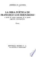 La obra poética de Francisco Luis Bernárdez a través de cuatro momentos de la poesía argentina contemporánea