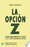 Libro La opción Z
