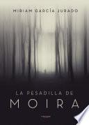 Libro La Pesadilla de Moira