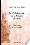 La piedad popular en la diócesis de Toledo