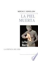 Libro LA PIEL MUERTA