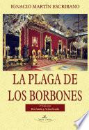 Libro La plaga de los Borbones