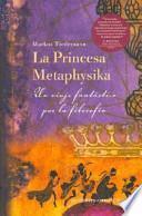 Libro La princesa Metaphysika
