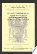 La producción normativa bajomedieval según las compilaciones de Sicilia, Aragón y Castilla