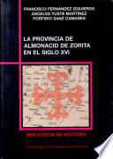 La provincia Calatrava de Almonacid de Zorita en el siglo XVI según las visitas