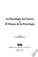 La psicologia del humor y el humor de la psicologia