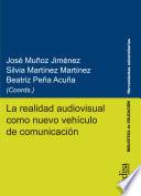 Libro La realidad audiovisual como nuevo vehículo de comunicación