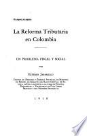 La reforma tributaria en Colombia