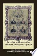 Libro La región caldense en los conflictos sociales del siglo XIX