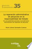 Libro La reparación administrativa de perjuicios en la responsabilidad del Estado