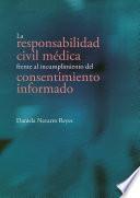 La responsabilidad civil médica frente al incumplimiento del consentimiento informado